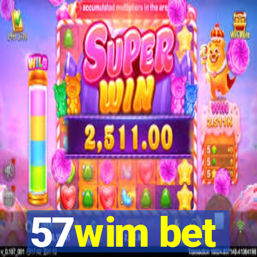 57wim bet